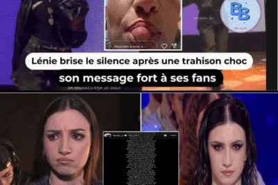 Lénie brise le silence : trahie par son équipe ? Son message choc à ses fans !