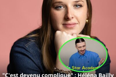 “C’est devenu compliqué” : Héléna Bailly révèle ce qu’elle ne supporte plus depuis la fin de la Star Academy