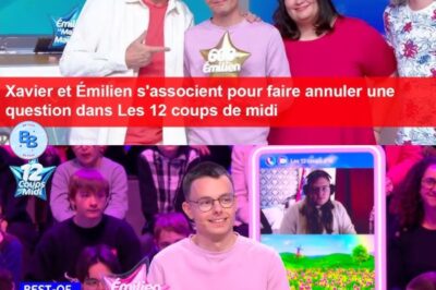 HOT : Xavier et Émilien s’associent pour faire annuler une question dans Les 12 coups de midi