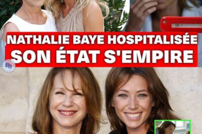 L’état de Nathalie Baye inquiète ! Elle est hospitalisée d’urgence. Laura smet à ses cotés