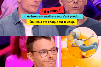 “Un choc !” : un événement malheureux s’est produit, Émilien a été choqué sur le coup.