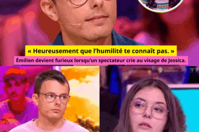 « Heureusement que l’humilité te connaît pas. »Émilien devient furieux lorsqu’un spectateur crie au visage de Jessica.