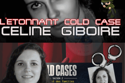L’affaire Céline Giboire , le cold case d’une ado de 16 ans