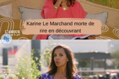 “Pendant qu’ils copulent bruyamment” : Karine Le Marchand dévoile un moment improbable dans la nouvelle saison de L’amour est dans le pré