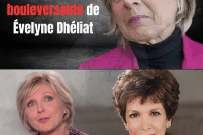 « Elle va mourir » Evelyne Dheliat fait une triste annonce